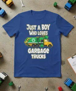 Just A Boy Who Loves Garbage Trucks T-Shirt design featuring a green and yellow garbage truck illustration