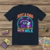 Retro raccoon wearing sunglasses holding a milk carton, text reads "Just a Dad Who Always Came Back With The Milk"