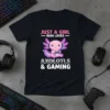 Cute axolotl character wearing headphones and holding a game controller, with text "JUST A GIRL WHO LOVES AXOLOTLS & GAMING"