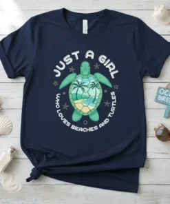 Turtle graphic with "Just A Girl Who Loves Beaches And Turtles" text in a circle, featuring a beach scene inside