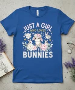 Just A Girl Who Loves Bunnies text with cute bunnies and floral design on a blue t-shirt