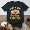 Just A Girl Who Loves Cheese t-shirt with a graphic of a cheese board and various cheeses