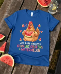 Just a Girl Who Loves Chickens Chickens & Watermelon t-shirt design featuring a cartoon chicken holding watermelon slices, surrounded by