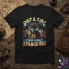 Black t-shirt featuring the text "JUST A GIRL WHO LOVES DRAGONS" with a detailed dragon graphic