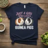 Just A Girl Who Loves Guinea Pigs T-Shirt featuring two cute guinea pigs and pink heart accents
