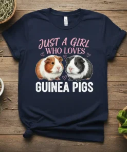 Just A Girl Who Loves Guinea Pigs T-Shirt featuring two cute guinea pigs and pink heart accents