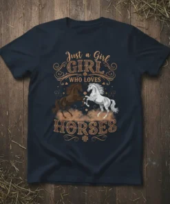 Just a Girl WHO LOVES HORSES text with brown and white horse graphic, equestrian t-shirt design
