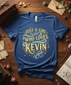 Just a girl who loves Kevin text in decorative font on a blue t-shirt design