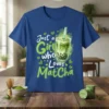 Just a Girl Who Loves Matcha text with a green matcha bubble tea drink graphic and small green hearts