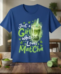 Just a Girl Who Loves Matcha text with a green matcha bubble tea drink graphic and small green hearts