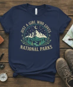 Just A Girl Who Loves National Parks T-Shirt with mountain and forest graphic