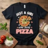 T-shirt with "JUST A GIRL who loves PIZZA" text and a cartoon pizza graphic, surrounded by hearts