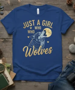 Just A Girl Who Who Wolves text with howling wolf and moon graphic on a blue t-shirt
