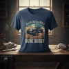 Just An Old Guy With A DUNE BUGGY text on a navy t-shirt featuring a vintage dune buggy graphic in