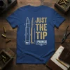 Just The Tip I Promise t-shirt with blueprint and gold bullet graphic for gun owners