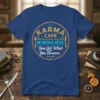Karma Cafe No Menus Here! You Get What You Deserve quote on a circular t-shirt design with forks and knives