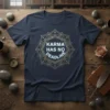 Karma Has No Deadline quote in white text on a navy t-shirt, framed by a gold mandala design
