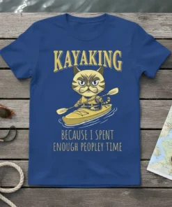 Kayaking Because I Spent Enough Peopley Time t-shirt with a grumpy cat in a kayak and yellow text