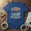 Kayaking Gets Me Wet funny t-shirt design with a kayaker paddling through waves at sunset
