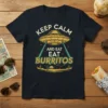 Keep Calm And Eat Burritos T-Shirt with a retro UFO abducting a burrito in a desert landscape