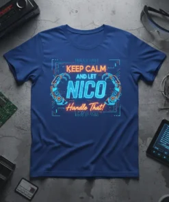 Keep Calm And Let Nico Handle That t-shirt with neon robotic arms and circuit board design