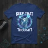 Keep That Thought cyberpunk t-shirt design with futuristic head graphic and circuit board elements