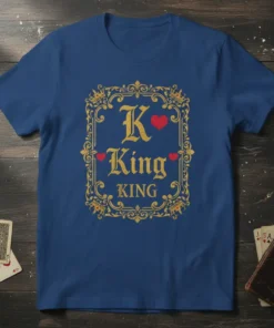 K King KING text design with red hearts and ornate gold crown frame on a blue t-shirt