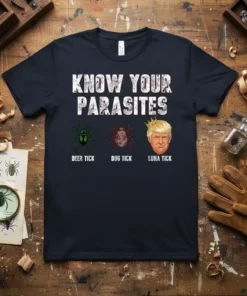 Know Your Parasites T-Shirt with Deer Tick, Dog Tick, and Luna Tick graphics featuring Donald Trump