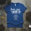 Know your WORTH THEN ADD TAX quote on a blue t-shirt with money graphic, suitable for financial humor enthusiasts
