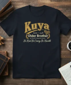 Kuya Older Brother Be text design featuring stylish typography on quality t-shirt