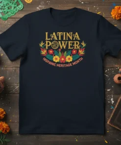 Latina Power Hispanic Heritage Month text with floral accents on a navy t-shirt