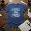 Blue t-shirt with "I'm That Legendary Gina Everyone Is Talking About" text in gold and white typography