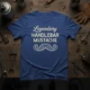 Blue t-shirt with "Legendary Handlebar Mustache" text and a graphic mustache illustration