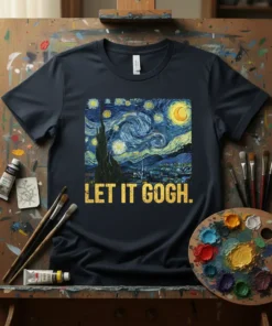 T-shirt with "Let It Gogh." text and a Starry Night painting graphic, inspired by Vincent van Gogh