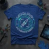 Let's Do Shots and Believe in Science text with syringe graphic on a blue t-shirt, science-themed design