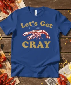 Let's Get CRAY t-shirt design featuring a red crawfish graphic and distressed gold text