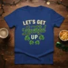 LET'S GET Lucked UP St. Patrick's Day t-shirt with shamrocks and festive green lettering