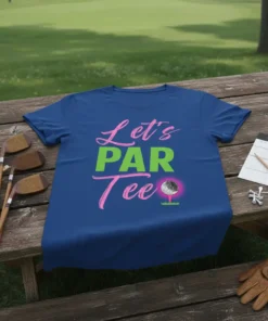 Blue t-shirt with "Let's PAR Tee" text and a golf ball on a tee graphic
