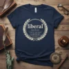 liberal noun lib-eral a: text design featuring detailed typography on quality t-shirt