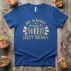 Blue t-shirt with gold text saying "life is better WITH JELLY BEANS" and colorful gem-like jelly beans graphic