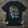 T-shirt with "Listen to the Wind. It Talks. Listen to the Silence. It Speaks. Listen to Your Heart. It Knows."