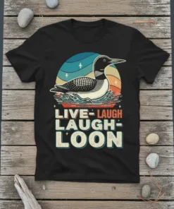 LIVE- LAUGH LAUGH- LOON detailed graphic design printed on comfortable cotton t-shirt
