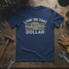 Livin' On That Blue Collar Dollar text with gear graphic on a navy blue t-shirt, representing blue collar pride