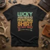 Lucky Arrowhead Hunting Shirt Do Not Wash design with arrows and vintage font