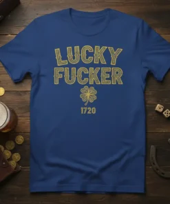 Lucky Fucker 1720 T-Shirt with clover and year, distressed gold font on blue tee