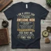 Dark navy t-shirt with "I Am A Lucky Son Because I'm Raised By A Freaking Awesome Mom" quote, mentioning January