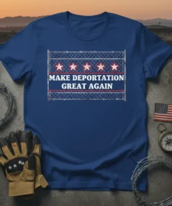 Make Deportation Great Again t-shirt with American flag stars and fence graphic