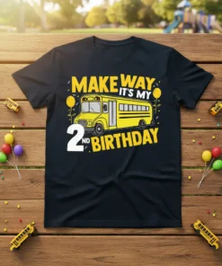 Yellow school bus graphic with "Make Way It's My 2nd Birthday" text, celebrating a 2nd birthday