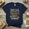 Make Way IT'S MY MOM'S 80th Birthday text with gold glitter and gift graphics on a navy t-shirt