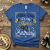 Make Way it's my Mom's 90th Birthday text with balloons and gift graphics on a blue t-shirt